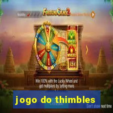 jogo do thimbles